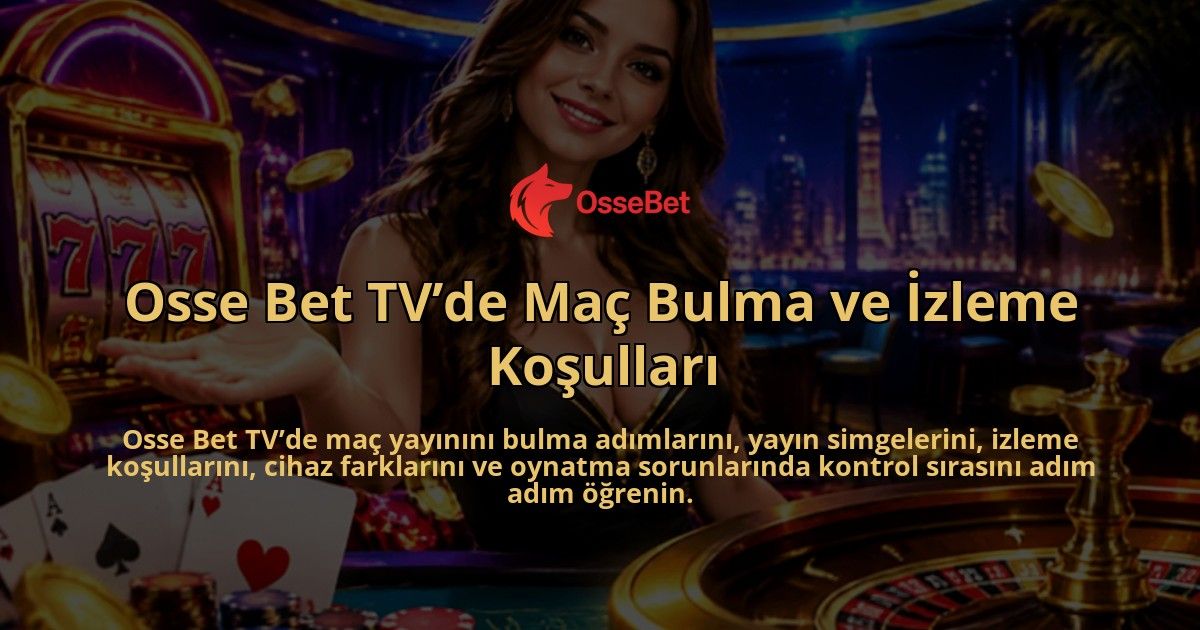 Osse-Bet-TVde-Mac-Bulma-ve-Izleme-Kosullari-overlay-1788726170.jpg